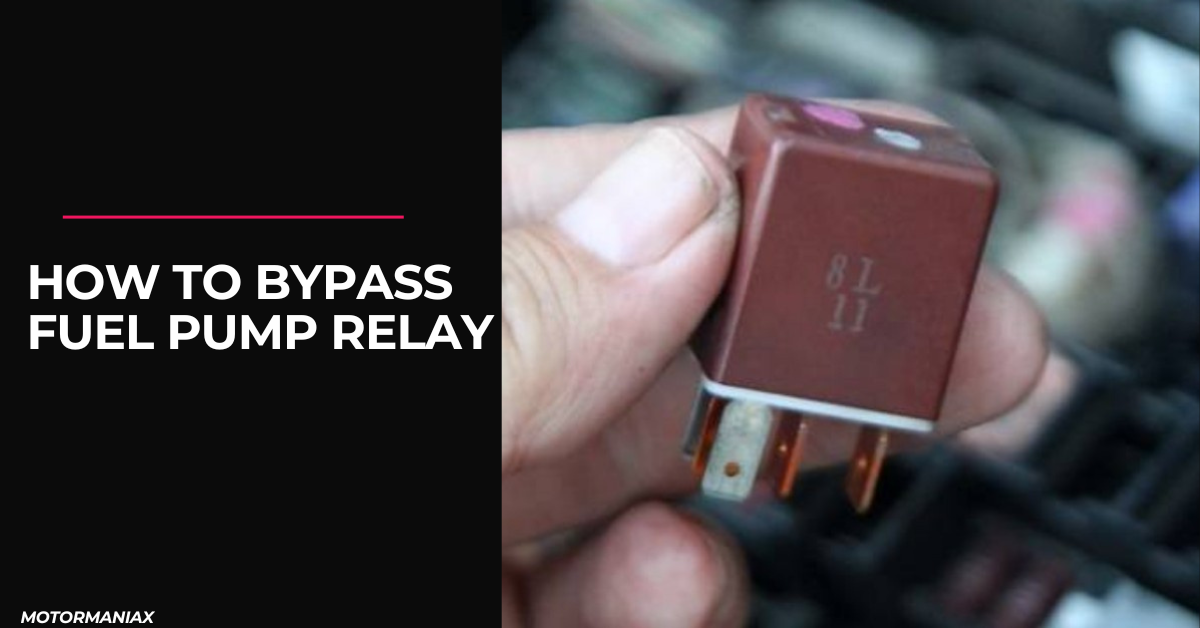 How to Bypass Fuel Pump Relay